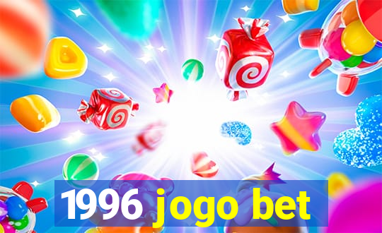 1996 jogo bet